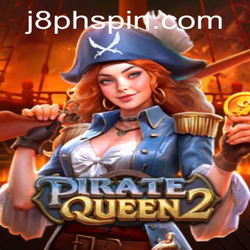 Explore the Thrilling World of PirateQueen2: An In-Depth Guide