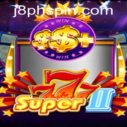 Super777II: A Thrilling Gaming Experience with J8PH